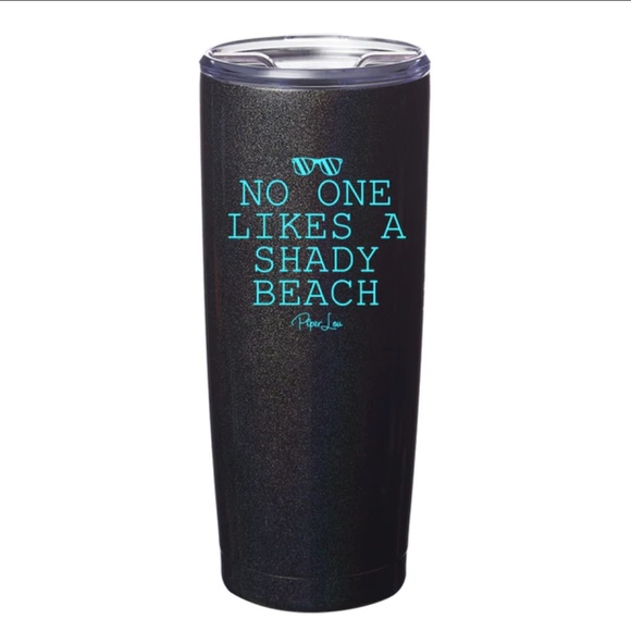 piper lou Other - NWT No One Likes A Shady Beach Laser Etched Tumbler